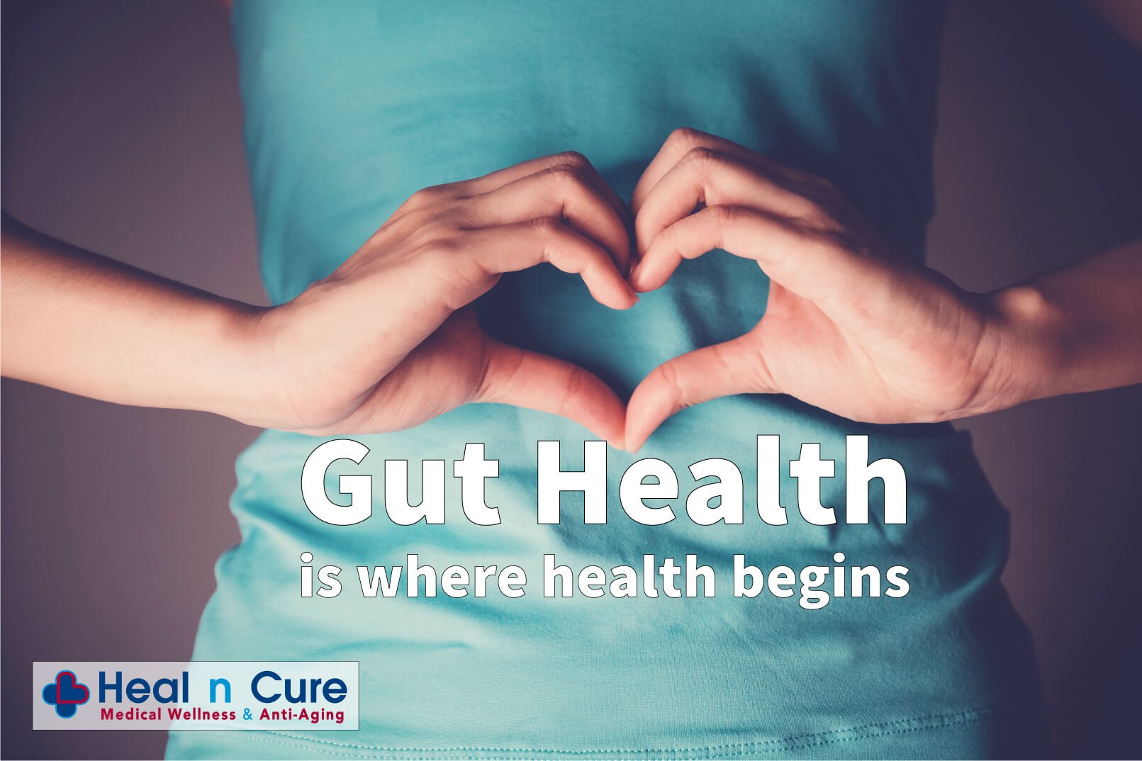 Gut Health is where Health Begins